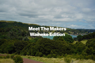 Meet The Makers - Waiheke Edition